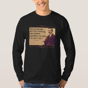 Camiseta El capitalismo de libre mercado es como es
