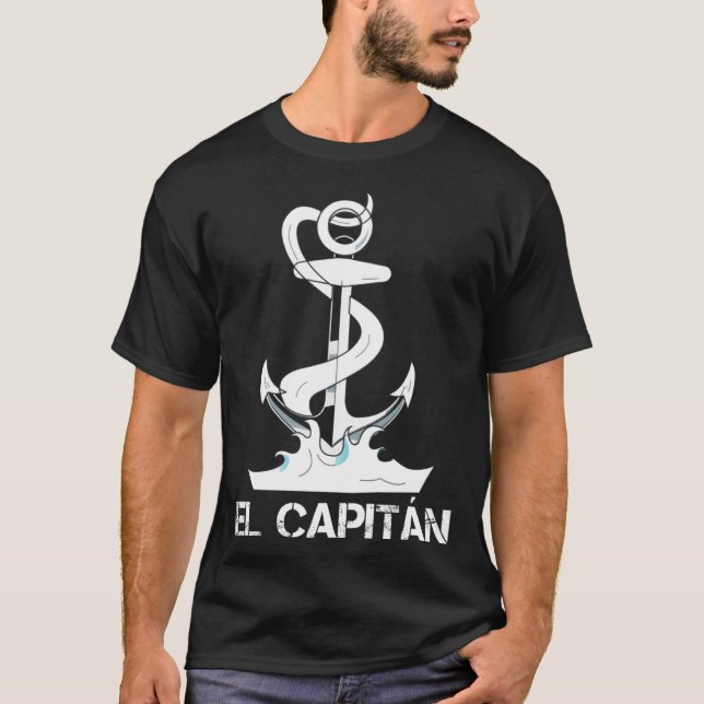 Camiseta El Capitan Captain Captitán Boat Anchor Sailor Sai (Anverso)