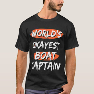 Camiseta El capitán de barco más Okayer del mundo dice Sarc