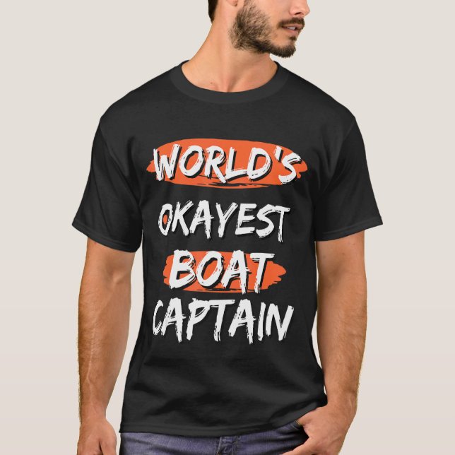 Camiseta El capitán de barco más Okayer del mundo dice Sarc (Anverso)