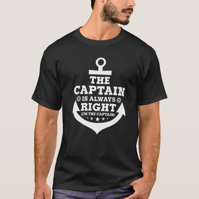 Camiseta El Capitán Siempre Tiene Razón y yo soy el Capitán (Anverso)