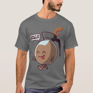 Camiseta El Carácter De Coffee Pot Kawaii Lo Trae El Lunes 