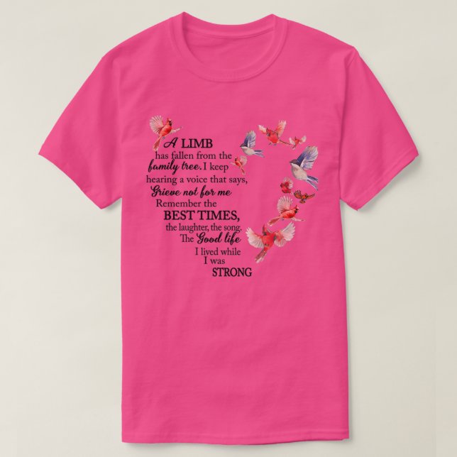 Camiseta El Cardenal A Limb Ha Caído Del Árbol Familiar (Diseño del anverso)