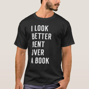Camiseta El carisma literario de los libros me parece mejor