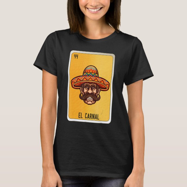 Camiseta El Carnal Mexican Slang Lottery Bingo Cards 1 (Anverso)