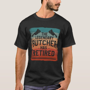 Camiseta El Carnicero Legendario Se Ha Retirado Carnicería 