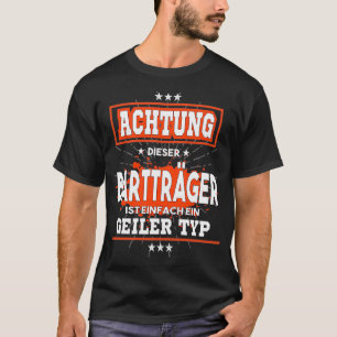 Camiseta El Carrier De Barba Es Sólo Un Gran Hombre