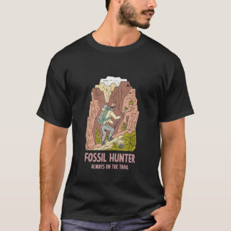 Camiseta El cazador de fósiles siempre en camino