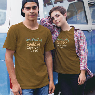 Camiseta El celo es una enfermedad que se cura pronto