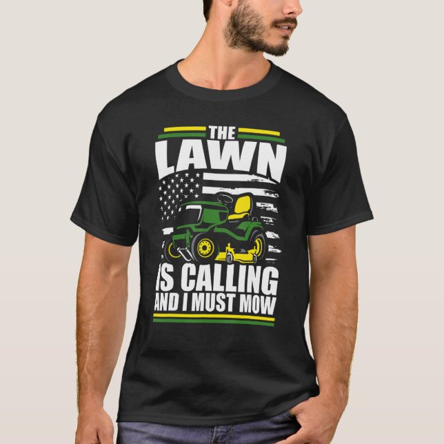 Camiseta El Césped Está Llamando Y Tengo Que Mow Mower Amer (Anverso)