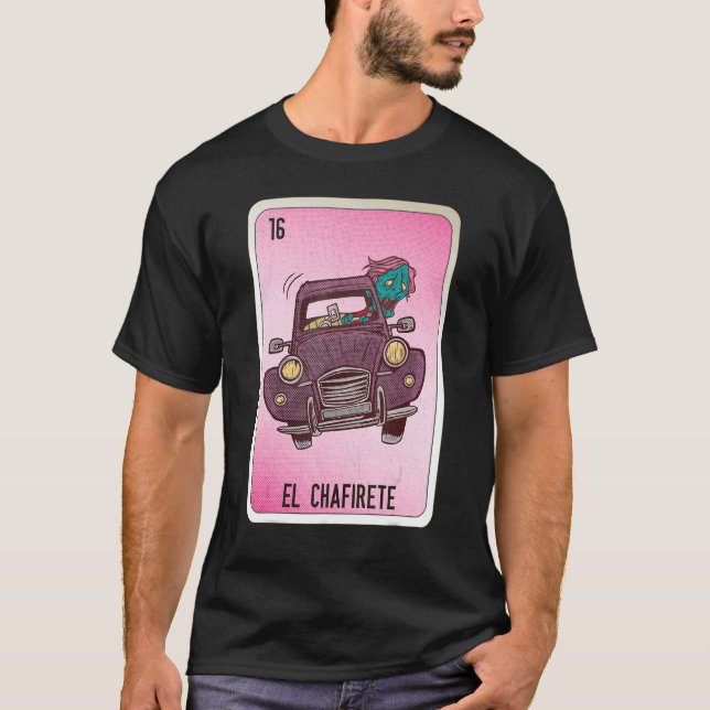 Camiseta EL Chafirete Mexican Slang Lottery Bingo Cards (Anverso)