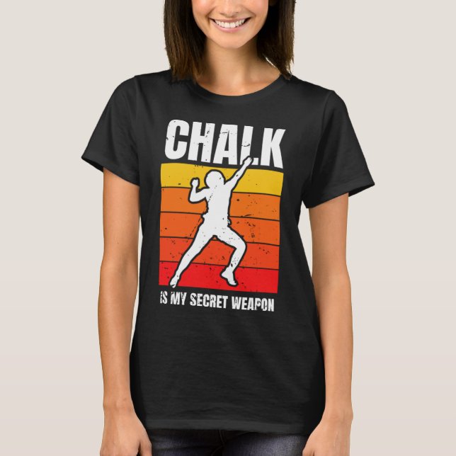 Camiseta El Chalk es mi arma secreta, escalada deportiva (Anverso)