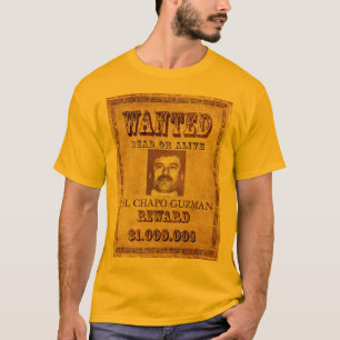 Camiseta El Chapo Guzman T-Shirt