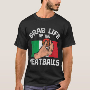 Camiseta El Chef Italiano De Humor Foodie Grab Life By the 