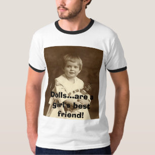 Camiseta ¡El chica con la muñeca, muñecas… es el mejor