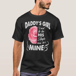 Camiseta El Chica de papá que solía ser su ángel ahora es m