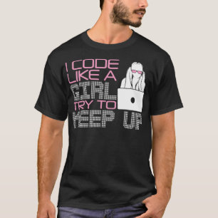 Camiseta El Chica Guay Coder Gift Es Gracioso. Me Codigo Co