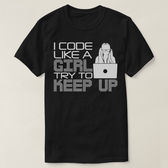 Camiseta El Chica Guay Coder Gift Es Gracioso. Me Codigo Co (Diseño del anverso)