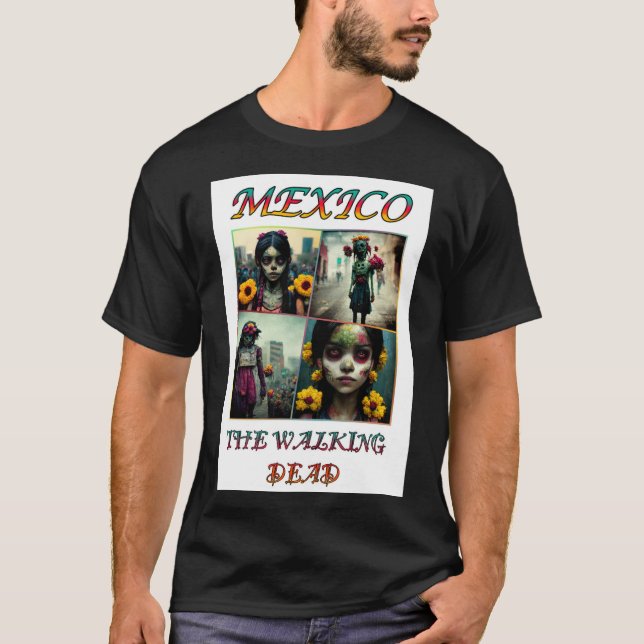 Camiseta El chica zombi el muerto caminando en México (Anverso)