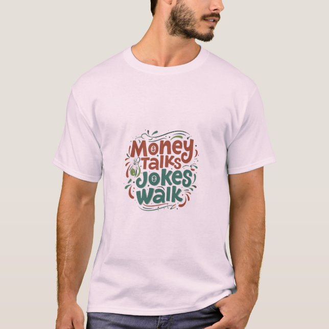 Camiseta El Chiste de las charlas monetarias camina (Anverso)