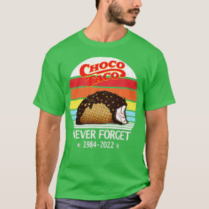 Camiseta El Choco Taco nunca olvida lo divertido del estilo