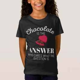Camiseta El Chocolate Chocolate Es La Respuesta