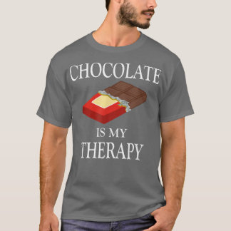 Camiseta El chocolate como terapia es gracioso decir chocol