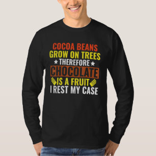 Camiseta El chocolate es fruta