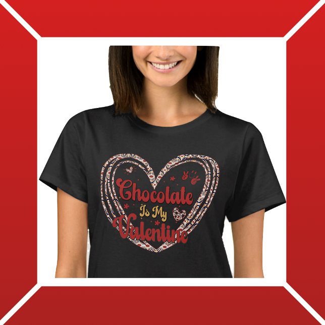 Camiseta El chocolate es mi San Valentín (Subido por el creador)