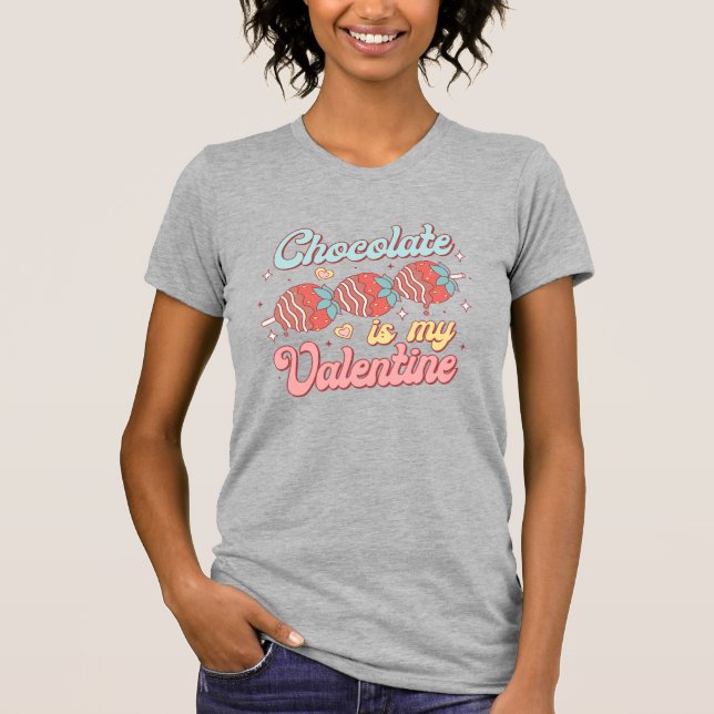 Camiseta El Chocolate Es Mi Valentín (Anverso)