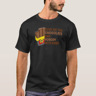 Camiseta El chocolate me da chocolate y nadie se lastima