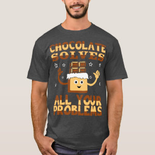 Camiseta El chocolate soluciona todos tus problemas