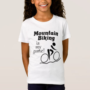 Camiseta ¡El ciclismo de montaña es mi juego! Para Chicas