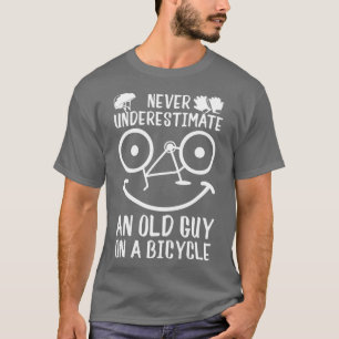 Camiseta El Ciclismo En Bicicleta Nunca Subestima A Un Viej
