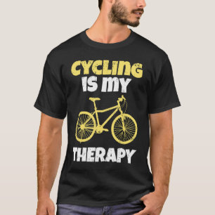 Camiseta El Ciclismo Es Mi Terapia Para Un Ciclista