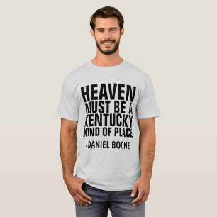Camiseta EL CIELO DEBE SER UN LUGAR KENTUCKY, Camisetas.