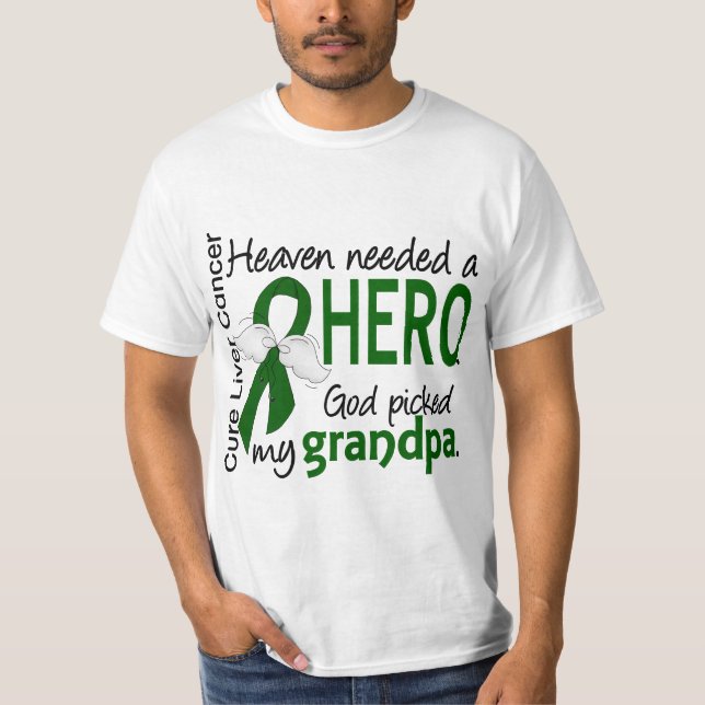 Camiseta El cielo del cáncer de hígado necesitó a un abuelo (Anverso)