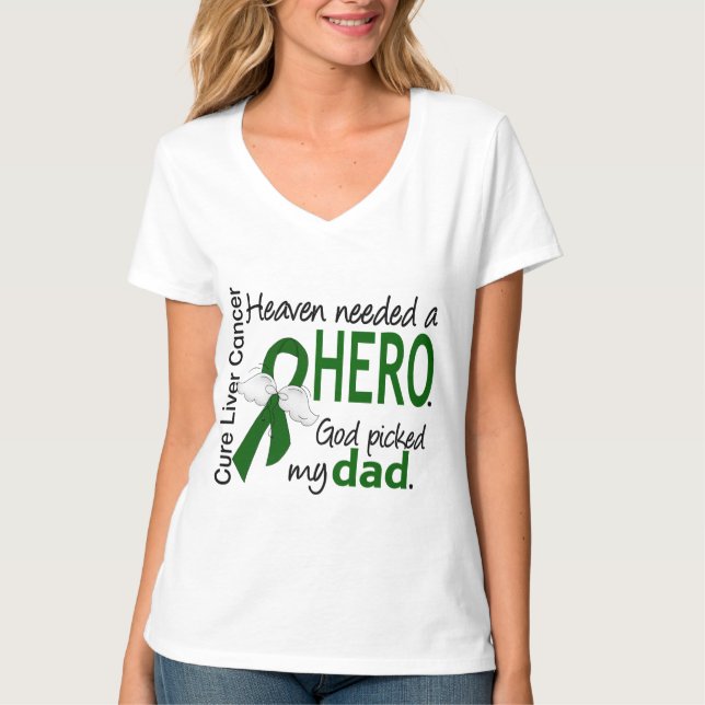 Camiseta El cielo del cáncer de hígado necesitó a un papá (Anverso)