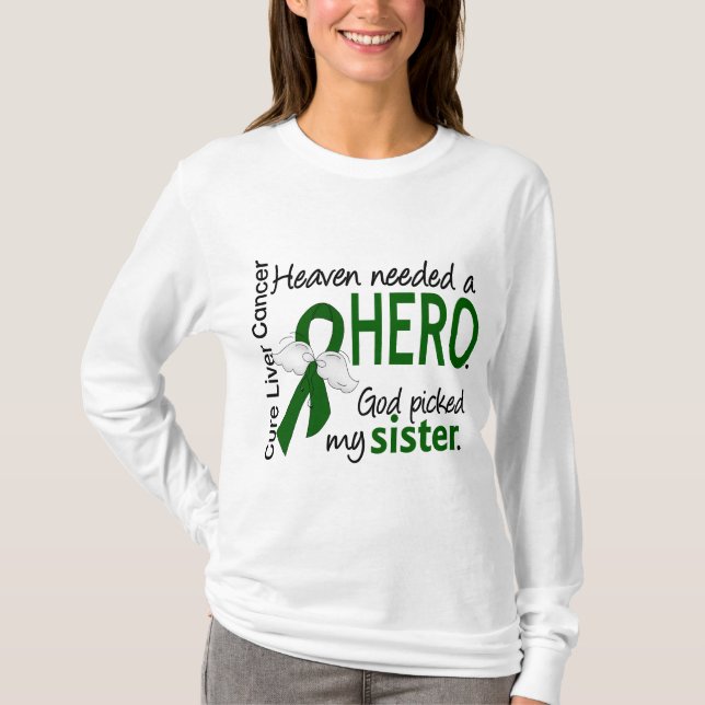 Camiseta El cielo del cáncer de hígado necesitó a una (Anverso)