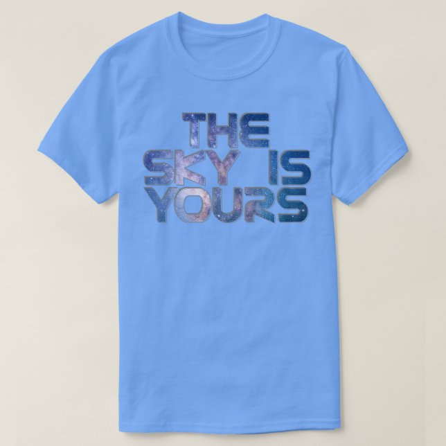 Camiseta El cielo es el tuyo 2 (Diseño del anverso)