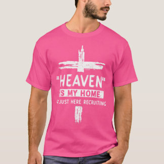 Camiseta El Cielo Es Mi Hogar Cristiano Jesús Religioso