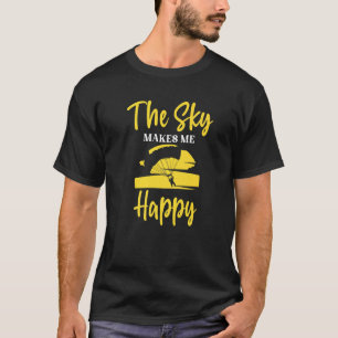 Camiseta El cielo hace feliz el parapente paracaidista