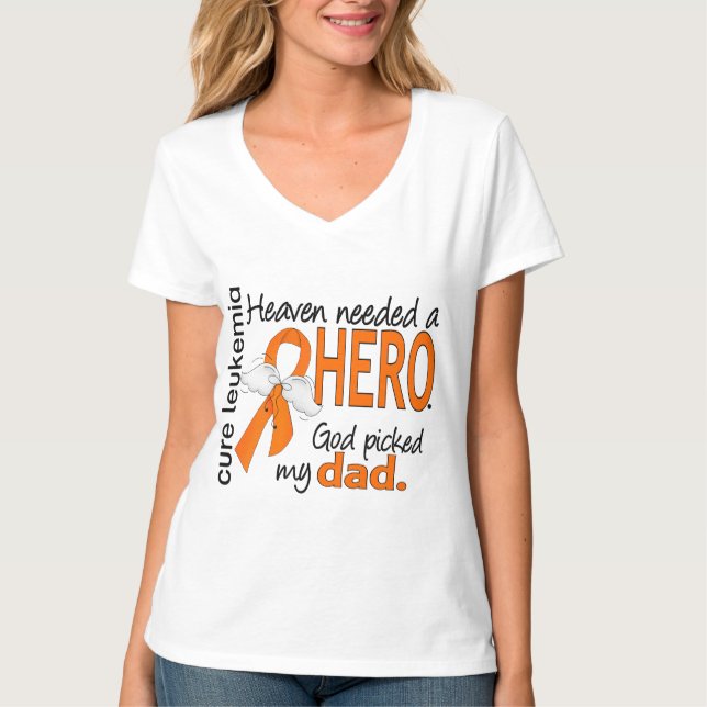 Camiseta El cielo necesitó una leucemia del papá del héroe (Anverso)