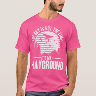 Camiseta El Cielo No Es El Límite Es Mi Parque Infantil - C