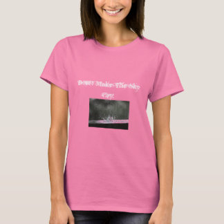 Camiseta ¿El cielo no llora lo suficiente?