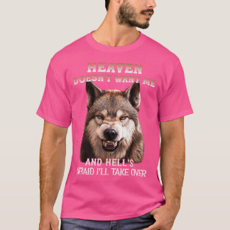 Camiseta El Cielo No Quiere Que El Infierno Tenga Miedo De