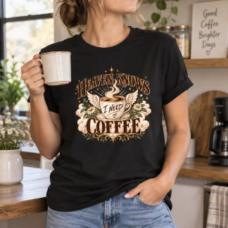 Camiseta El cielo sabe que necesito café | Cristiana divert