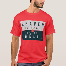 Camiseta El cielo y el infierno son reales