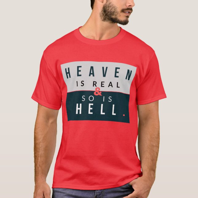 Camiseta El cielo y el infierno son reales (Anverso)