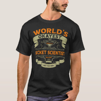Camiseta El científico de cohetes más o menos del mundo eti